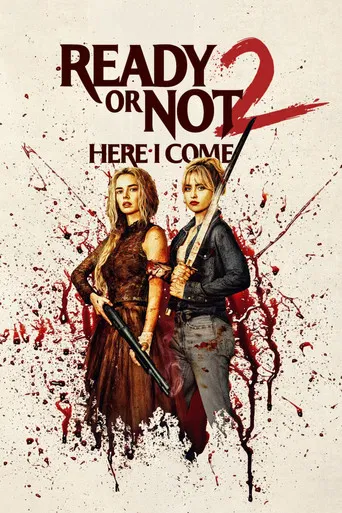 Ready or Not 2: Here I Come (2026) Hindi Dubbed Ready or Not 2: Here I Come (2026) Hindi Dubbed