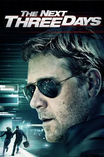 The Next Three Days (2010) Hindi Dubbed The Next Three Days (2010) Hindi Dubbed